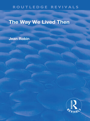 cover image of The Way We Lived Then